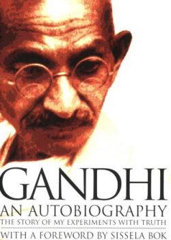 Gandhi: An Autobiography