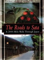 The Roads to Sata: A 2000-Mile Walk Through Japan